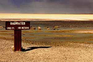 Badwater: 282 feet below sea level Badwater: 282 feet below sea level